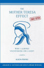 The Mother Teresa Effect: What I learned volunteering for a saint (FAMILY EDITION)