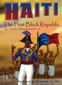 Haiti: The First Black Republic