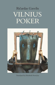 Title: Vilnius Poker, Author: Ricardas Gavelis