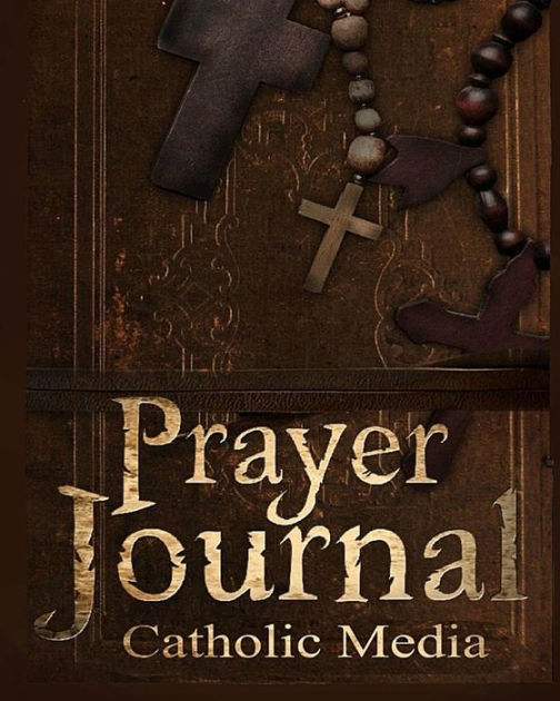 catholic-prayer-journal-by-catholic-media-paperback-barnes-noble