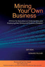 Mining Your Own Business: A Primer for Executives on Understanding and Employing Data Mining and Predictive Analytics