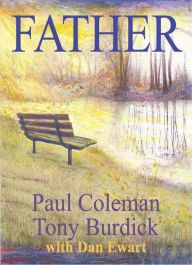 Title: Father, Author: Tony Burdick