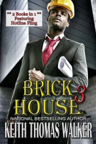 Title: Brick House 3, Author: Keith Thomas Walker