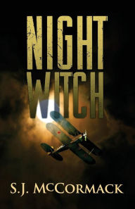 Title: Night Witch, Author: S J McCormack