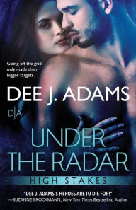 Title: Under the Radar, Author: Dee J Adams