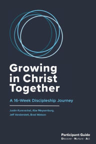 Title: Growing in Christ Together: Participant Guide, Author: Brad Watson