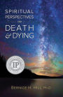 Spiritual Perspectives on Death and Dying