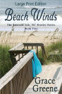 Beach Winds (Large Print)