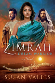 Title: Zimrah Dream Warrior, Author: Susan Valles