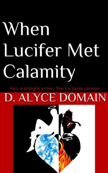 When Lucifer Met Calamity...