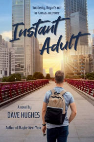 Title: Instant Adult, Author: Dave Hughes