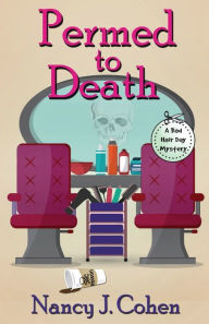 Title: Permed to Death, Author: Nancy J Cohen