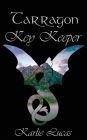 Tarragon: Key Keeper