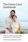 The Green Card Guidebook: What you must know if you're falling hopelessly in love with a foreigner