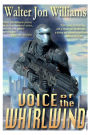Voice of the Whirlwind (Author's Preferred Edition)