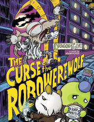 Title: The Curse of the Robo-Werewolf, Author: Adam Fotos