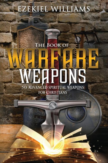 100 Weapons of Spiritual Warfare  