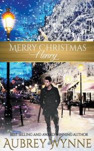 Title: Merry Christmas, Henry, Author: Aubrey Wynne