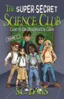 The Super-Secret Science Club: Case of the Disappearing Glass