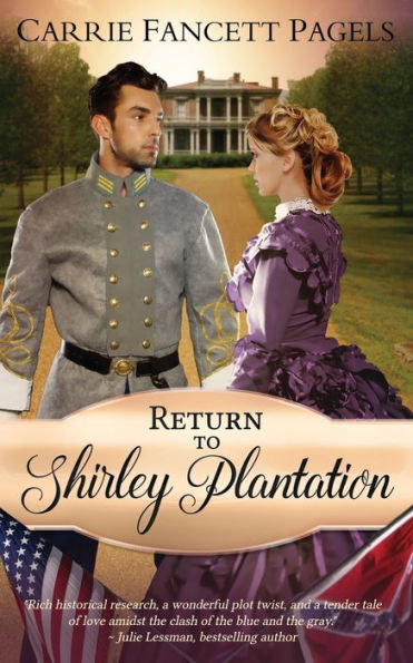 Return to Shirley Plantation: A Civil War Romance