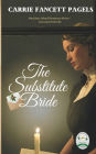 The Substitute Bride: A Novella