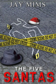 Title: The Five Santas, Author: Jay Mims