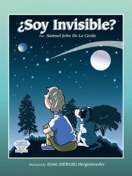 Title: ¿Soy Invisible?, Author: Samuel John De La Cerda