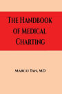 The Handbook of Medical Charting