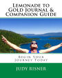 Lemonade to Gold Journal & Companion Guide: Begin Your Journey Today