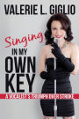 Singing In My Own Key: A Vocalist's Triumph Over Stroke