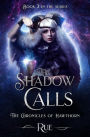 The Shadow Calls: Enticed by Dark Magic