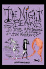 The Night Speaks to Me: A Posthumous Account of Jim Morrison