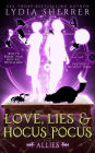 Love, Lies, and Hocus Pocus: Allies (The Lily Singer Adventures, Book 3)