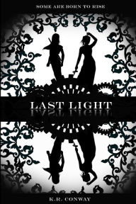 Title: Last light, Author: K R Conway