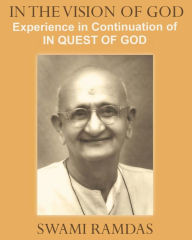 Title: In the Vision of God, Author: Swami Ramdas