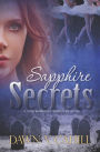 Sapphire Secrets: A Christian Contemporary Novel