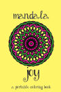 Mandala Joy: Coloring for Happiness