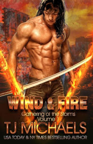 Title: Wind and Fire, Author: T J Michaels