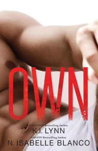 Title: Own, Author: N Isabelle Blanco