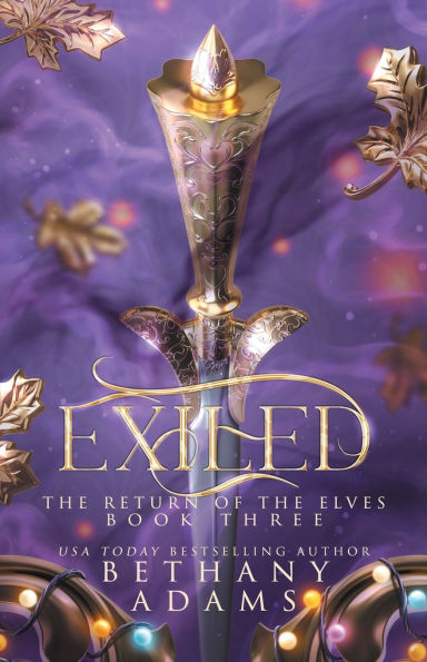 Exiled (Return of the Elves Series #3)