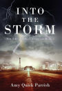 Into the Storm: The Thunderbird Chronicles, Book 2