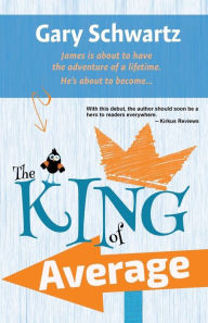 Title: The King of Average, Author: Gary Schwartz