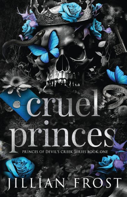 Cruel Princes by Jillian Frost, Paperback | Barnes &amp; Noble®
