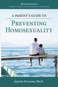 A Parents Guide to Preventing Homosexuality