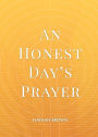 An Honest Day's Prayer