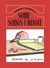 Title: Some Songs I Wrote, Author: Adam Carroll