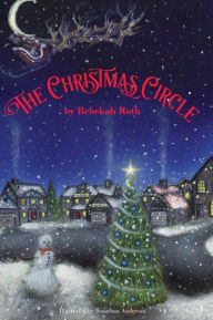 Title: The Christmas Circle, Author: Rebekah Roth