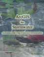 ArcGis for Stormwater: An Introductory Guide To Drainage System Mapping