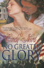 NO GREATER GLORY