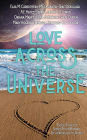 Love Across the Universe: Twelve Stories of Science Fiction Romance Set on Intergalactic Shores